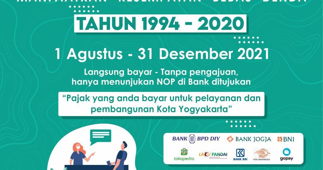Kilas: Pemkot Yogyakarta Hapus Denda Tunggakan PBB, Pemerintah Lanjutkan Subsidi Internet, Dll